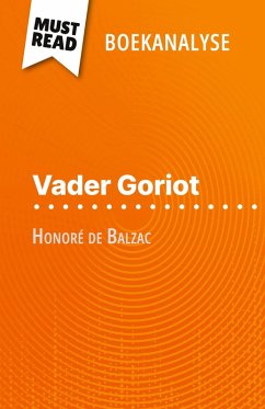 Vader Goriot van Honoré de Balzac (Boekanalyse) - Pierre Weber