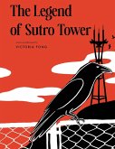 The Legend of Sutro Tower