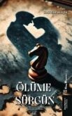 Ölüme Sürgün Ölüme Sürgün