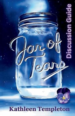 A Discussion Guide for Jar of Tears - Templeton, Kathleen