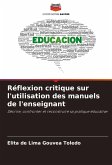Réflexion critique sur l'utilisation des manuels de l'enseignant Réflexion critique sur l'utilisation des manuels de l'enseignant