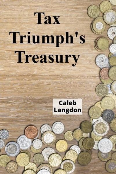 Tax Triumph's Treasury Tax Triumph's Treasury