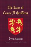 The Laws of Canute II the Great The Laws of Canute II the Great