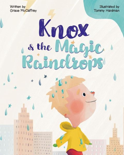 Knox & the Magic Raindrops