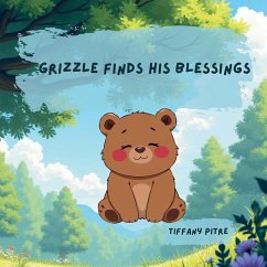 Grizzle Finds His Blessings - Pitre, Tiffany