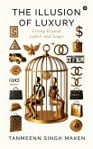 The Illusion of Luxury