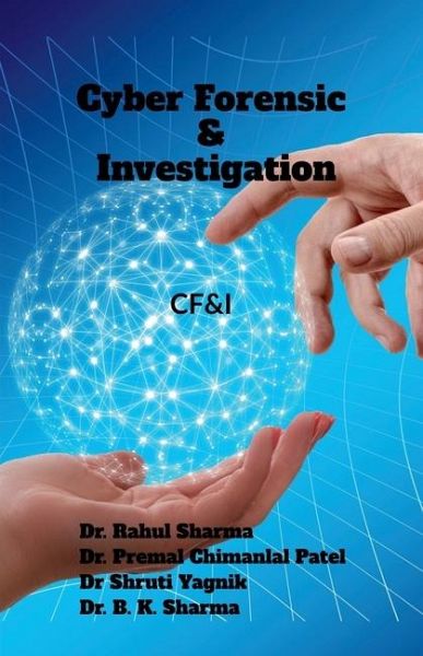 Cyber Forensic & Investigation Cyber Forensic & Investigation