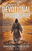 Carrie's Devotional Through Grief Carrie's Devotional Through Grief