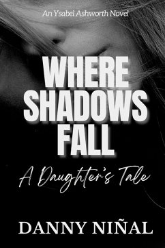 WHERE SHADOWS FALL - Niñal, Danny
