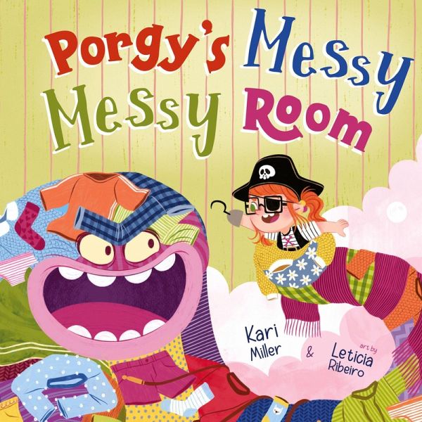 Porgy's Messy Messy Room
