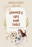 Chance's Tips and Tails Chance's Tips and Tails