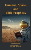 Humans, Space, and Bible Prophecy