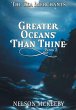 Greater Oceans Than Thine - Bild 1