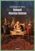 Kurulusunun 725. Yilinda Osmanli Yönetim Sistemi Kurulusunun 725. Yilinda Osmanli Yönetim Sistemi