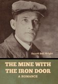 The Mine with the Iron Door The Mine with the Iron Door