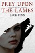 Prey Upon the Lambs - Bild 1