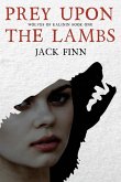 Prey Upon the Lambs Prey Upon the Lambs