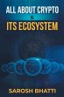 All About Crypto And It's Ecosystem - Bild 1