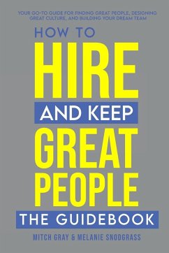 Cover How to Hire and Keep Great People