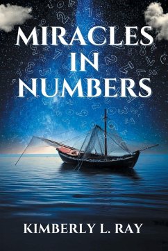 Miracles In Numbers - Ray, Kimberly L.