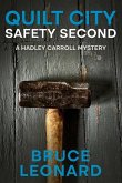 Quilt City; Safety Second