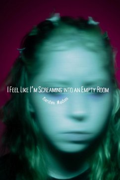 Cover I Feel Like I'm Screaming Into an Empty Room