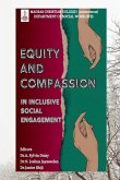 Equity and Compassion in Inclusive Social Engagement Equity and Compassion in Inclusive Social Engagement