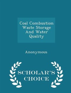 Cover Coal Combustion Waste Storage and Water Quality - Scholar's Choice Edition