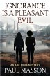 Ignorance is a Pleasant Evil - Bild 1