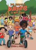 Bad Secrets! Bullying is NOT cool! Bad Secrets! Bullying is NOT cool!