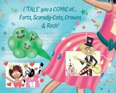 i 'TALE' you a COMIC of... Farts, Scaredy-Cats, Crowns and Rock! i 'TALE' you a COMIC of... Farts, Scaredy-Cats, Crowns and Rock!