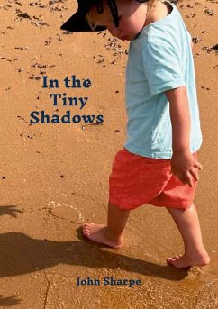 In the Tiny Shadows - Sharpe, John