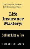 Life Insurance Mastery Life Insurance Mastery