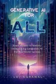 Generative AI for ALL Generative AI for ALL