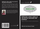 Reflexión crítica sobre el uso de los manuales del profesor Reflexión crítica sobre el uso de los manuales del profesor