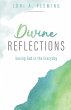 Divine Reflections - Bild 1
