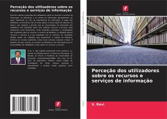 Perceção dos utilizadores sobre os recursos e serviços de informação - Ravi, S.