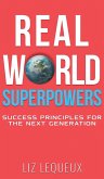 Real World Superpowers