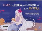 Elena, la sirena que quería ir a la escuela