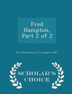 Fred Hampton, Part 2 of 2 - Scholar's Choice Edition Fred Hampton, Part 2 of 2 - Scholar's Choice Edition
