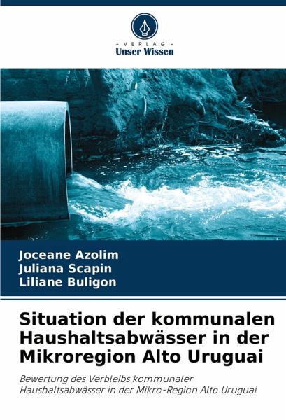 Situation der kommunalen Haushaltsabwässer in der Mikroregion Alto Uruguai