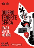 Quiero tenerte cerca (para verte mejor)
