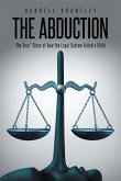 THE ABDUCTION THE ABDUCTION