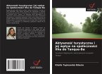 Aktywno¿¿ turystyczna i jej wp¿yw na spo¿eczno¿ci Ilha do Tanque-Ba