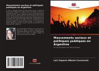 Mouvements sociaux et politiques publiques en Argentine Mouvements sociaux et politiques publiques en Argentine