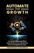 Automate Your Growth - Bild 1