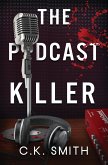 The Podcast Killer The Podcast Killer
