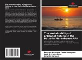 The sustainability of artisanal fishing in the Baixada Maranhense APA The sustainability of artisanal fishing in the Baixada Maranhense APA