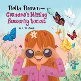 Bella-Brown-Grandma's Missing Butterfly Locket Bella-Brown-Grandma's Missing Butterfly Locket