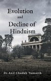 Evolution and Decline of Hinduism Evolution and Decline of Hinduism